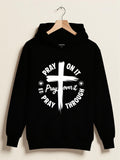 Men's Hoodie Pray On It Pray Through With Brush Cross Motif Hoodie