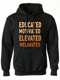 Men's Hoodie Educated Motivated Elevated Melanated Orange Bold Text Hoodie