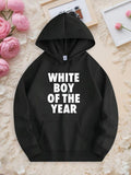 Men's Hoodie White Boy Of The Year Bold Block Lettering On Black Hoodie