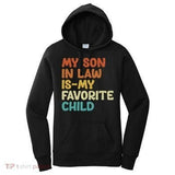 Women's Hoodie My Son In Law Is My Favorite Child Multicolor Playful Bold Typography Hoodie