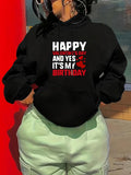 Women's Hoodie Happy And Yes Its My Birthday Bold Red And White Lettering Sweatshirt