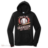 Women's Hoodie Thats My Grandson Out There Baseball With Sunburst And Wooden Bat