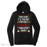 Women's Hoodie This Is My Ugly Christmas Sweater Shirt With Festive Holiday Symbols Hoodie