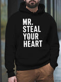 Men's Hoodie Mr Steal Your Heart Bold White Lettering On Solid Black Hoodie