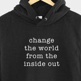 Men's Hoodie Change The World From The Inside Out Minimal Typography Printed Hoodie