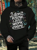 Men's Hoodie I Dont Know I Just Work Here Surrounded By Colorful Doodles On Black Hoodie