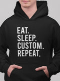 Men's Hoodie Eat Sleep Custom Repeat Modern Urban Style Hoodie