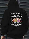 Men's Hoodie In My Defense With Sewing Notions And Colorful Fabric Store