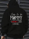 Men's Hoodie Soon To Be Mommy With Red Hearts Loading Bar And 2025 Text Hoodie