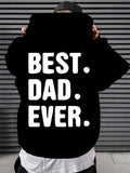 Men's Hoodie Best Dad Ever Bold White Text Hoodie