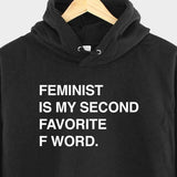 Men's Hoodie Feminist Is My Second Favorite F Word Bold Statement White Letters Hoodie
