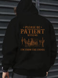 Men's Hoodie Please Be Patient With Me Im From The 1900s With Desert Landscape And Cacti Under Vintage Sunlight Cowboy
