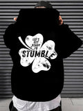 Men's Hoodie Lets Get Ready To Stumble Distressed Clover Under Festive Grunge Texture Leaf