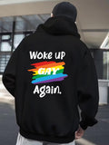 Men's Hoodie Woke Up Gay Again Colorful Rainbow Brushstroke Print Hoodie