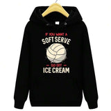 Men's Hoodie If You Want A Soft Serve Volleyball With Ice Cream Graphic
