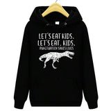 Men's Hoodie Lets Eat Kids Funny Slogan With Dinosaur Skeleton And Educational Message