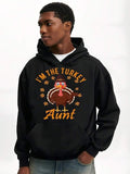 Men's Hoodie Im The Turkey Aunt Surrounded By Autumn Leaves Cartoon Turkey