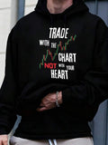 Men's Hoodie Trade With The Chart Not With Your Heart Surging Financial Line Graph Hoodie