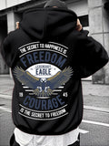 Men's Hoodie The Secret To Happiness Is Freedom Legendary Eagle With Outstretched Wings And Courage