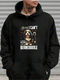 Men's Hoodie Sorry I Cant I Have Plans With My Bernedoodle Smiling Dog Hoodie