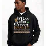 Men's Hoodie Nice Until Proven Naughty With Holiday Icons Sweater Motif Hoodie