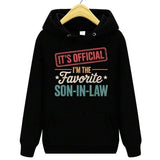 Men's Hoodie Its Official Im The Favorite Son In Law Lettering On Black Hoodie