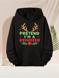 Men's Hoodie Pretend I Am A Reindeer With Festive Antlers And Holly Under Green Red Lettering Reindeer