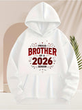 Men's Hoodie Proud Brother Of A Senior Graduating In The Year 2026 Hoodie