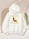 Men's Hoodie Every Cork Tells A Story With Grapes Resting Beside Vintage Wine Cork