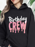 Women's Hoodie Birthday Crew Pink Dripping Letters On Classic Black Hoodie