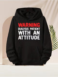 Men's Hoodie Warning Dialysis Patient With An Attitude Bold Statement Hoodie