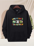 Men's Hoodie Life Is Hard With Colorful Sketches And Creative Visuals Help