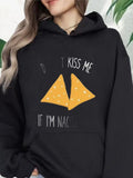 Women's Hoodie Dont Kiss Me Crunchy Yellow Nacho Chips Under Playful Slogan