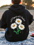 Women's Hoodie Let Poppies Into Daisies Blooming Sunshine Summer Fresh Daisy