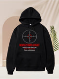 Men's Hoodie Never Start A Fight With A Man That Can From A Distance Target