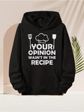 Men's Hoodie Your Opinion Wasnt In The Recipe Chef Hat With Kitchen Tools And Spatula Hoodie