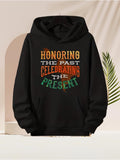 Men's Hoodie Honoring The Past Celebrating The Present Bold Multicolor Lettering On Black Hoodie
