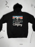 Men's Hoodie Life Is Best Among Pines With Sunset And Majestic Mountain Camping