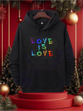 Men's Hoodie Love Is Love Rainbow Colored Letters On Simple Black Hoodie