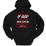 Men's Hoodie If God Is For Us Who Can Be Against Us Hoodie