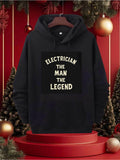 Men's Hoodie Electrician The Man The Legend Bold Statement On Black Hoodie
