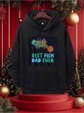 Men's Hoodie Best Fish Dad Ever Bright Blue Letters With Colorful Cartoon Fish