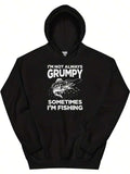 Men's Hoodie Im Not Always Grumpy Sometimes Im Fishing With Splashing Water And Jumping Fish
