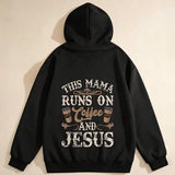 Men's Hoodie This Mama Runs On Coffee And Jesus Typography With Coffee Cup Graphic Hoodie