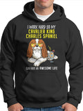 Men's Hoodie I Work Hard So My Happy Cartoon Dog Relaxing On The Sofa With Sunglasses Cavalier King Charles Spaniel