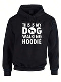 Men's Hoodie This Is My Fun Slogan With Simple Graphic Dog Walking Hoodie