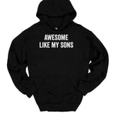 Men's Hoodie Awesome Like My Sons Minimalist Typography On Black Hoodie