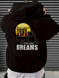 Men's Hoodie Dont Dream Your Life Live Your Dreams With Sunset And Minimalist Truck