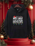 Men's Hoodie Most Likely To Have The Matching Christmas Shirts With Holiday Lights And Red Santa Hat Hoodie