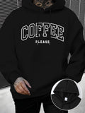 Men's Hoodie Coffee Please Bold Letters On Black Hoodie Coffee